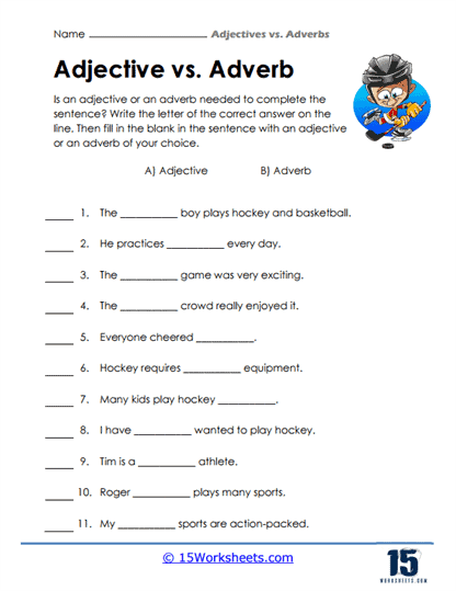 A for Adjective or B for Adverb